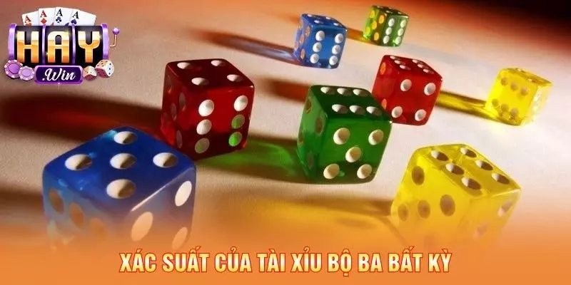 Xác suất của tài xỉu bộ ba bất kỳ