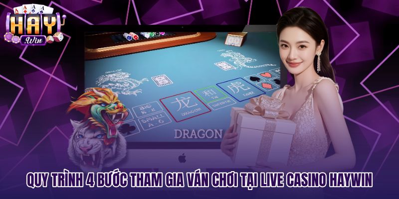 Các bước tham gia ván Rồng hổ online tại bàn live
