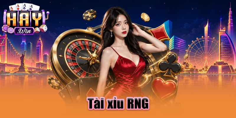Tài xỉu RNG