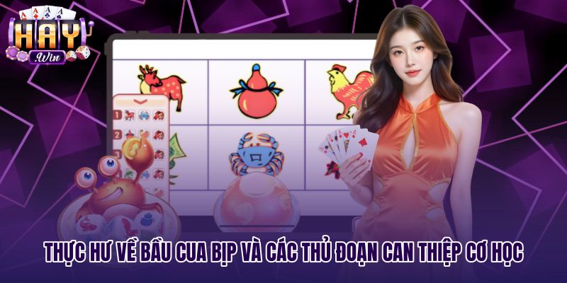 thuc-hu-ve-bau-cua-bip-va-cac-thu-doan-can-thiep-co-hoc Chiêu trò bầu cua bịp với thiết bị cơ học tinh vi