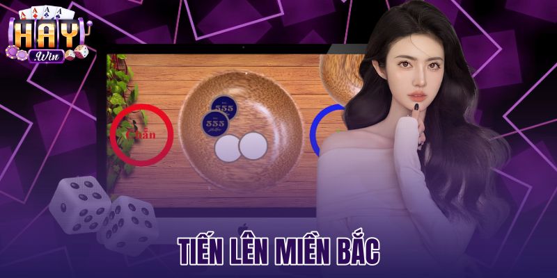 Tiến Lên Miền Bắc - Luật Đồng Chất Chuẩn Xác Tại Haywin